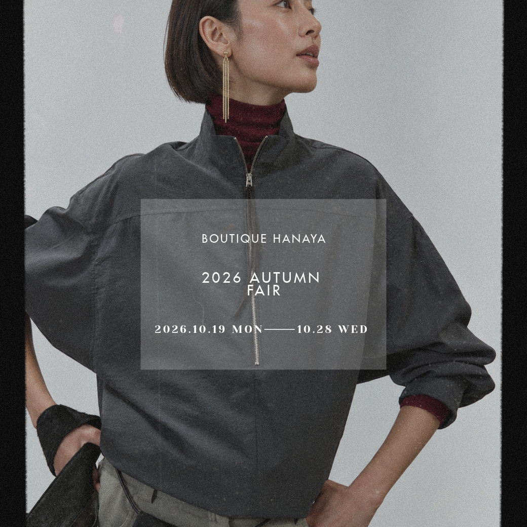 Boutique HANAYA 2026 AUTUMN FAIRの告知画像。グレーのジップアップアウターを着たモデルと、開催期間10月19日～28日の案内